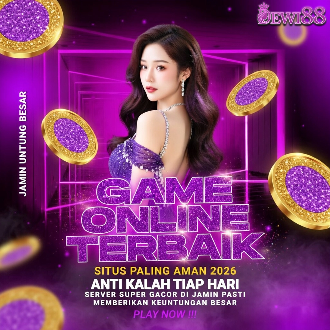 DEWI88 : Link Portal Bertaruh Game Online Paling Aman Jamin Untung Besar